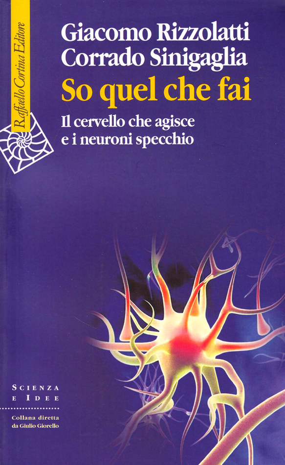 So quel che fai - Rizzolatti